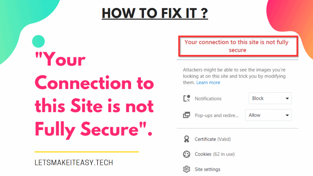 How to Fix "Your Connection to this Site is not Fully Secure"