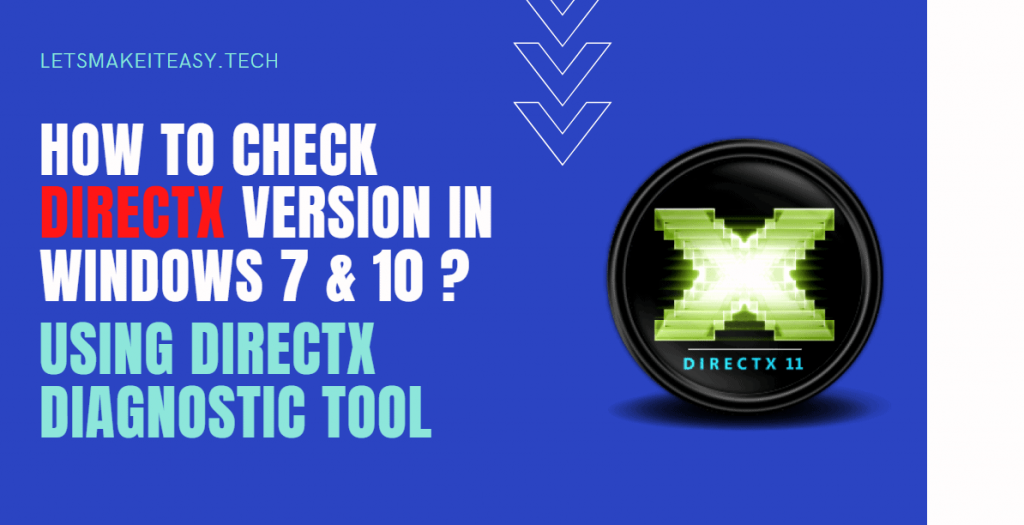 How to Check your Directx Version Windows 7 & 10 ?