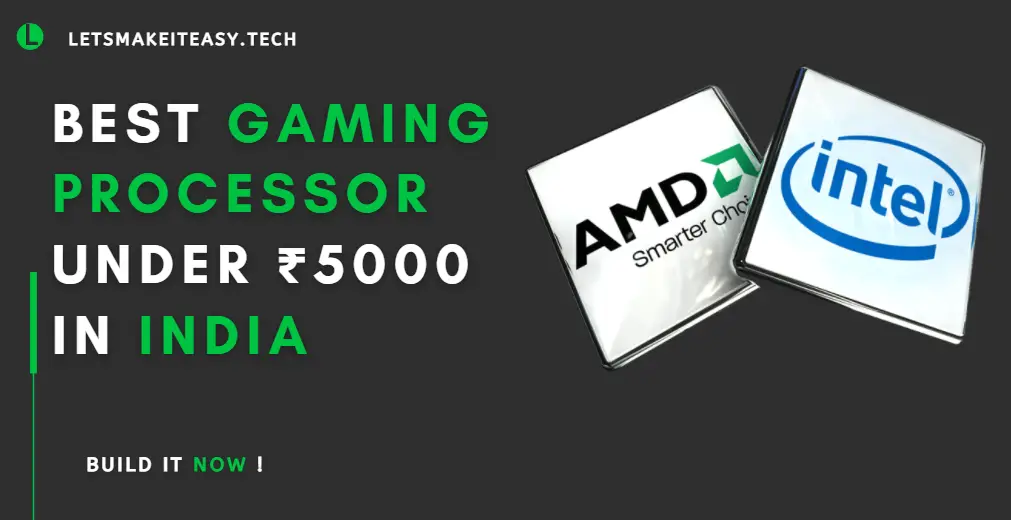 Best Gaming Processor Under ₹5000 in India