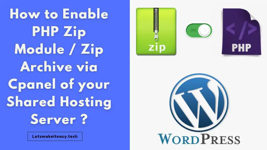 How to Enable PHP Zip Module / Zip Archive via Cpanel of your Shared Hosting Server ?