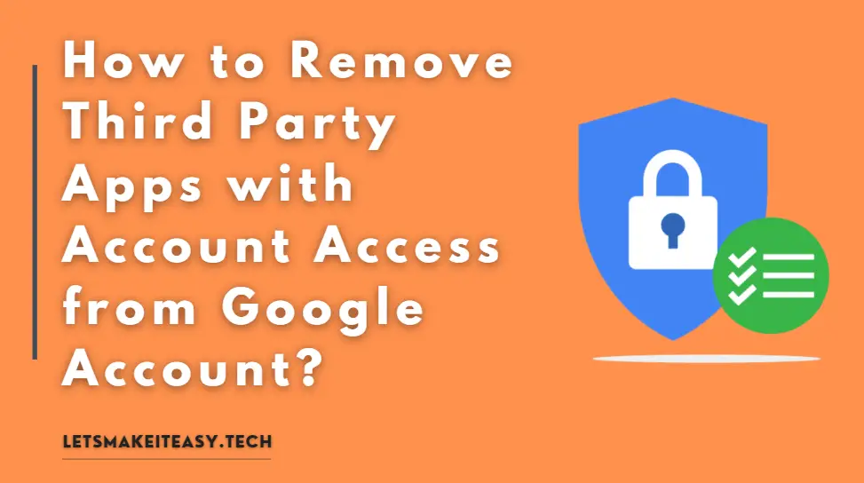 How to Remove Third-party Apps with Account Access from Google Account?