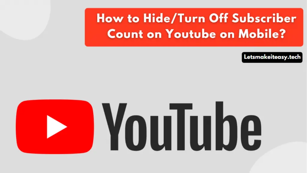 How to Hide/Turn Off Subscriber Count on Youtube on Mobile?