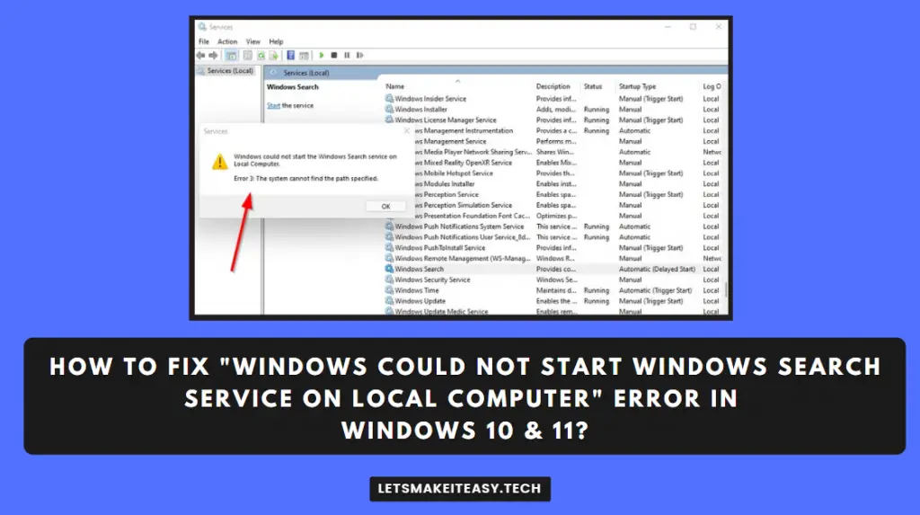 How to Fix "Windows could not start windows search service on local computer" Error in Windows 10 & 11?