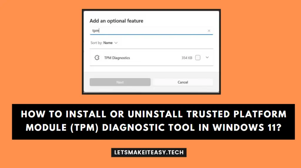 How to Install or Uninstall Trusted Platform Module (TPM) Diagnostic Tool in Windows 11?