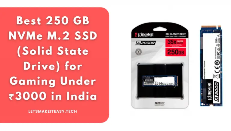 Best 250 GB NVMe M.2 SSD (Solid State Drive) for Gaming Under ₹3000 in India