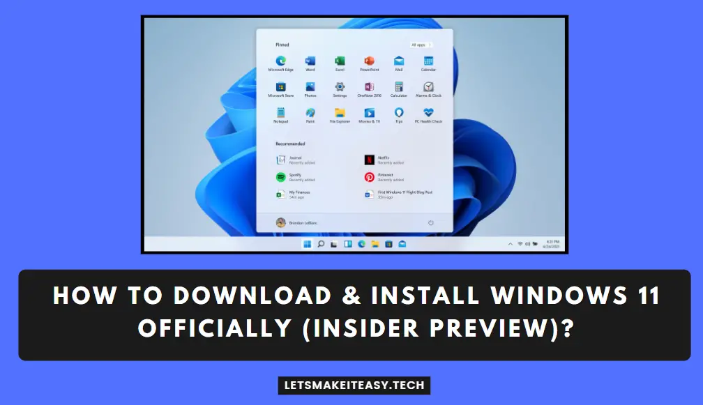 How to Download & Install Windows 11 Officially (Insider Preview)?
