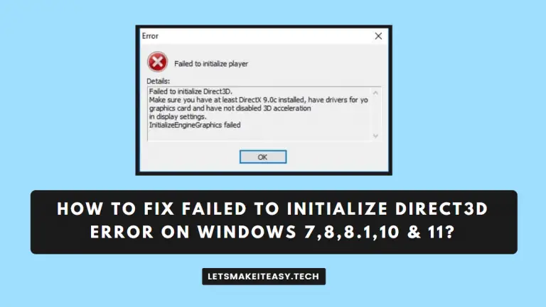 How to Fix Failed to initialize Direct3D error on Windows 7,8,8.1,10 & 11?