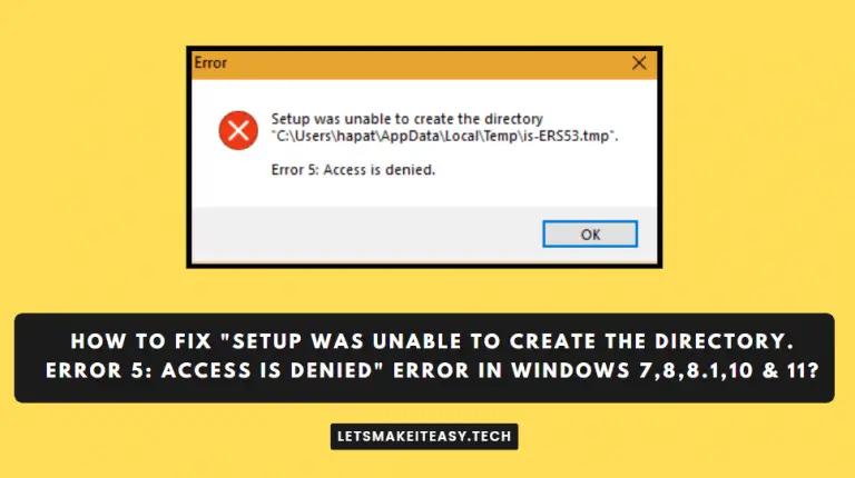 How To Fix "Setup Was Unable To Create The Directory. Error 5: Access ...