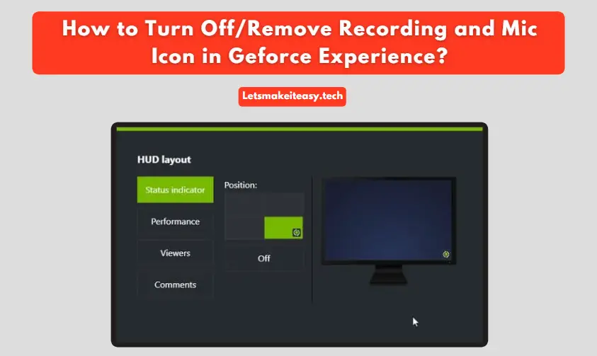 How to Turn Off/Remove Recording and Mic Icon in Geforce Experience?