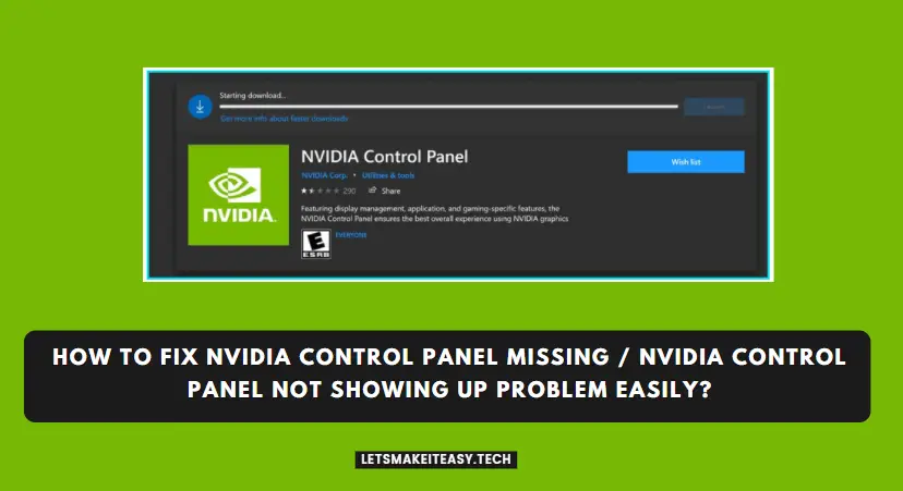 How to Fix Nvidia Control Panel Missing/Nvidia Control Panel Not Showing Up Problem in Windows 7,8,8.1,10 & 11 Easily?