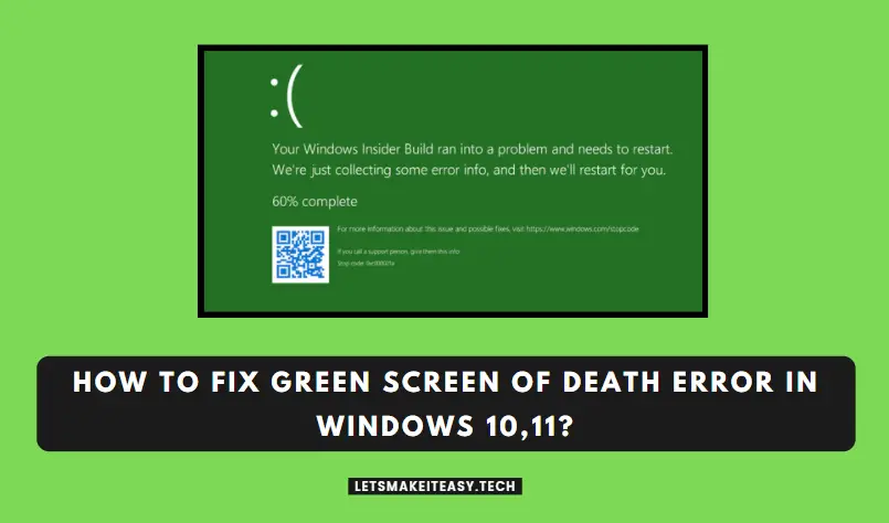 How to Fix Green Screen of Death Error in Windows 10,11?