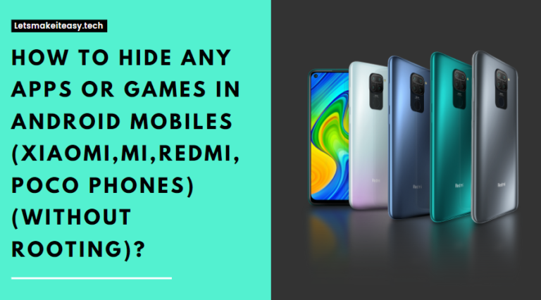How to Hide Any Apps or Games in Android Mobiles (Xiaomi,MI,Redmi,Poco Phones)(Without Rooting)?
