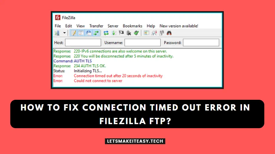 How to Fix Connection Timed Out Error in Filezilla FTP?