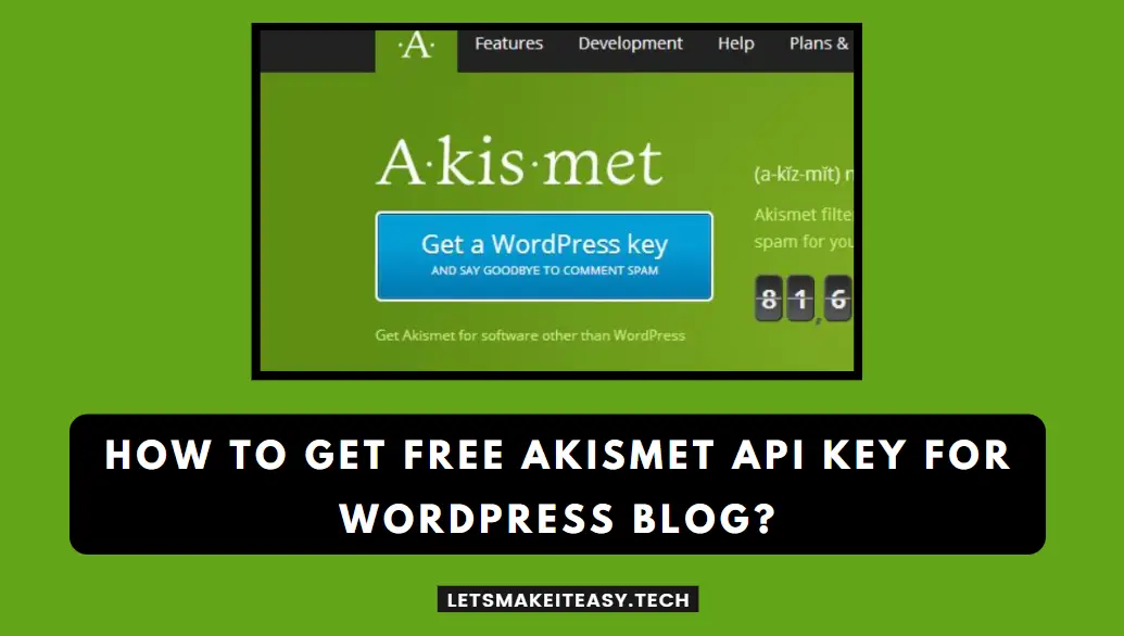 How To Get Free Akismet API Key For WordPress Blog?