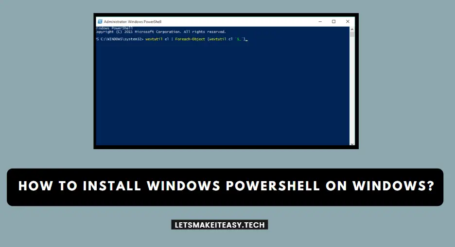 How to Install Windows PowerShell on Windows?